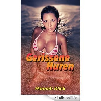 Gerissene Huren (German Edition) [Kindle-editie]