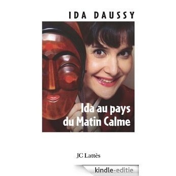 Ida au pays du matin calme (Essais et documents) (French Edition) [Kindle-editie]
