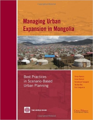 Managing Urban Expansion in Mongolia: Best Practices in Scenario-Based Urban Planning