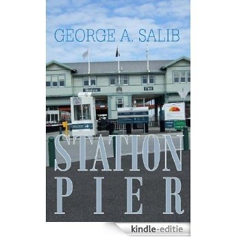 Station Pier (English Edition) [Kindle-editie]