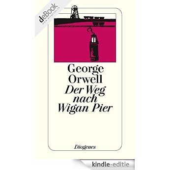 Der Weg nach Wigan Pier (detebe) [Kindle-editie] beoordelingen