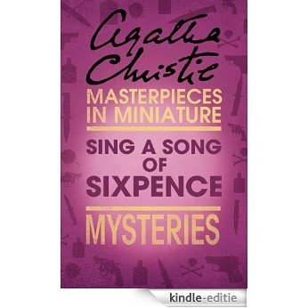 Sing a Song of Sixpence: An Agatha Christie Short Story [Kindle-editie]