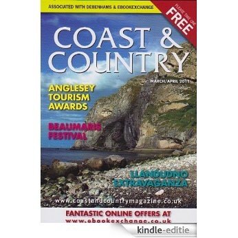 COAST & COUNTRY MAGAZINE - March/April 2011 (English Edition) [Kindle-editie]