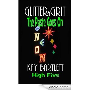 GLITTER&GRIT: The Paste Goes On (English Edition) [Kindle-editie] beoordelingen