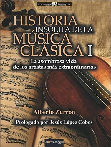 Historia Insolita de Los Genios de La Musica Clasica baixar