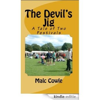 The Devil's Jig - A Tale of Two Festivals (English Edition) [Kindle-editie] beoordelingen