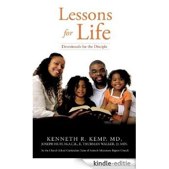 Lessons for Life: Devotionals for the Disciple (English Edition) [Kindle-editie]