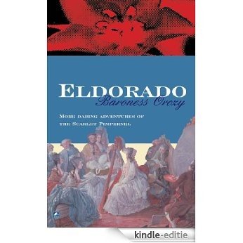 Eldorado (Scarlet Pimpernel) (English Edition) [Kindle-editie] beoordelingen