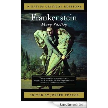 Ignatius Critical Editions: Frankenstein [Kindle-editie]