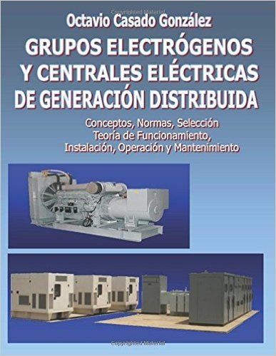 Grupos Electrogenos y Centrales Electricas de Generacion Distribuida