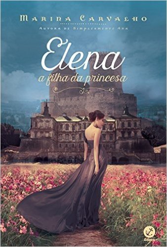 Elena: A filha da princesa