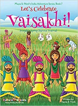 indir Let&#39;s Celebrate Vaisakhi! (Punjab&#39;s Spring Harvest Festival, Maya &amp; Neel&#39;s India Adventure Series, Book 7) (Multicultural, Non-Religious, Indian ... Picture Book Gift, Dhol, Global Children)