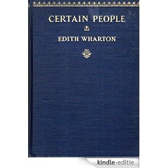 Certain People (Short Stories) (Works of Edith Wharton Book 1) (English Edition) [Kindle-editie]