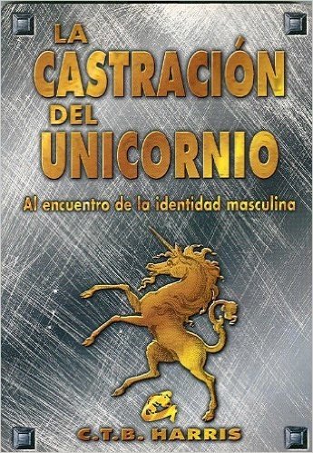 Castracion del Unicornio