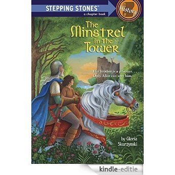 The Minstrel in the Tower (A Stepping Stone Book(TM)) [Kindle-editie]