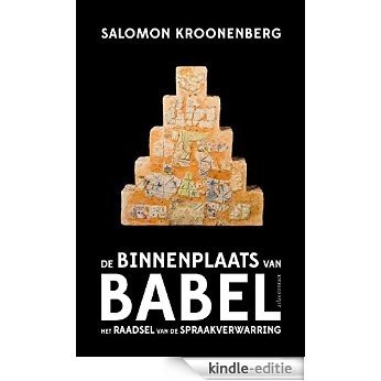 De binnenplaats van Babel [Kindle-editie]