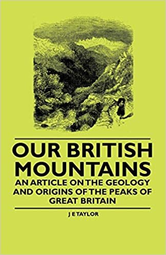 indir Our British Mountains - An Article on the Geology and Origins of the Peaks of Great Britain