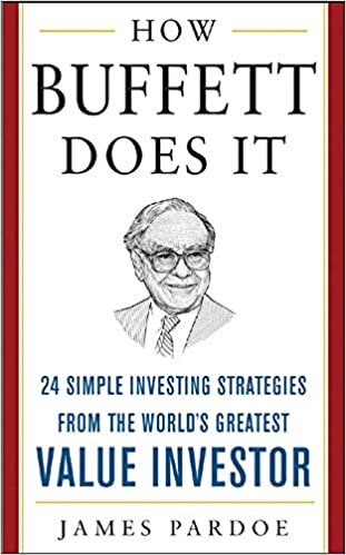 indir How Buffett Does It: 24 Simple Investing Strategies from the World&#39;s Greatest Value Investor (Mighty Managers Series)