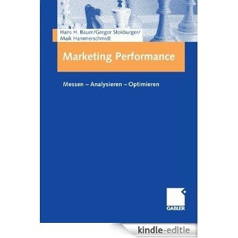 Marketing Performance: Messen - Analysieren - Optimieren [Kindle-editie]