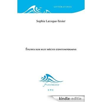 Études sur huit récits contemporains (French Edition) [Kindle-editie] beoordelingen