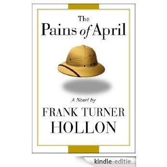 The Pains of April (English Edition) [Kindle-editie]