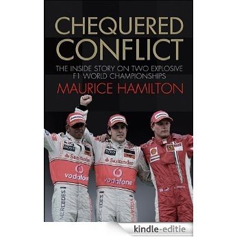 Chequered Conflict: The Inside Story on Two Explosive F1 World Championships (English Edition) [Kindle-editie] beoordelingen