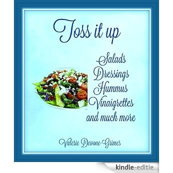 Toss it up: Easy to do recipes (English Edition) [Kindle-editie]