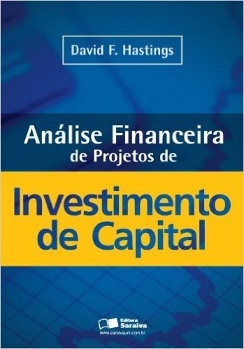 Analise Financeira de Projetos de Investimento de Capital