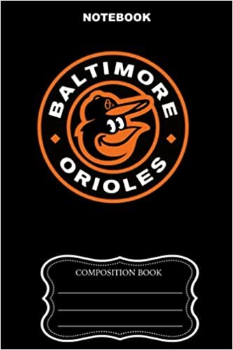 indir Baltimore Orioles Composition Book Notebook Journal Log Book | Baseball Fan Essential | Baseball Fan Appreciation| College Ruled 6x9 inches, 110 pages