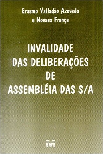 Invalidade Das Deliberações De Assembléia S.A.