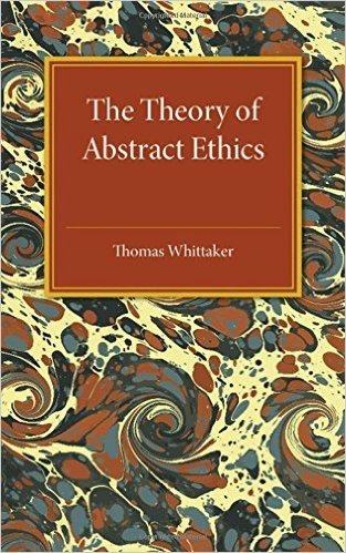 The Theory of Abstract Ethics