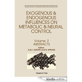 Abstracts: Proceedings of the Third Congress of the European Society for Comparative Physiology and Biochemistry, August 31-September 3, 1981, Noordwijkerhout, Netherlands: 2 [Kindle-editie]