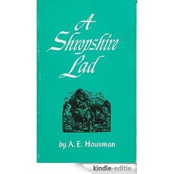 A Shropshire Lad (English Edition) [Kindle-editie]
