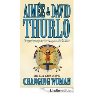 Changing Woman: An Ella Clah Novel [Kindle-editie]