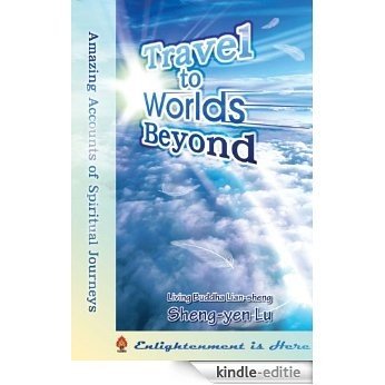 Travel to Worlds Beyond (English Edition) [Kindle-editie]