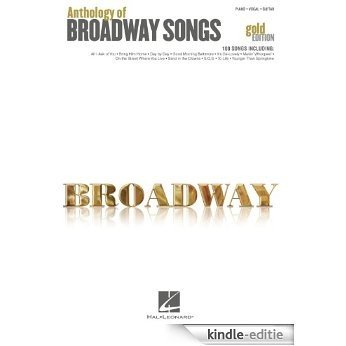 Anthology of Broadway Songs - Gold Edition Songbook [Kindle-editie]