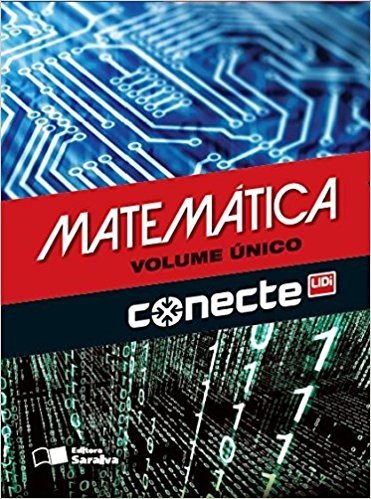 Matemática - Volume Único. Série Conecte