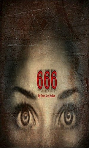 666 (31 Horrifying Tales From The Dead Book 4) (English Edition)