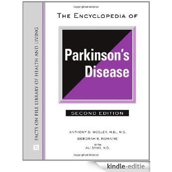 The Encyclopedia of Parkinson's Disease (Facts on File Library of Health and Living) [Kindle-editie]