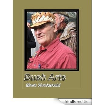 Bush Arts (English Edition) [Kindle-editie]
