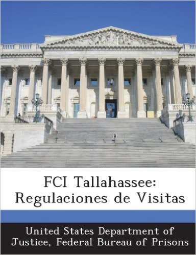 Fci Tallahassee: Regulaciones de Visitas baixar