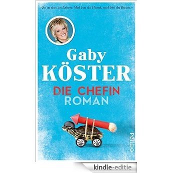 Die Chefin: Roman (German Edition) [Kindle-editie]
