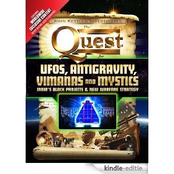 UFOs, Antigravity, Vimanas and Mystics: India's Black Projects & New Warfare Strategy (John Kettler Investigates Book 1) (English Edition) [Kindle-editie]
