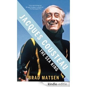 Jacques Cousteau: The Sea King [Kindle-editie] beoordelingen