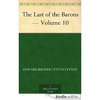 The Last of the Barons - Volume 10 (English Edition) [Kindle-editie]