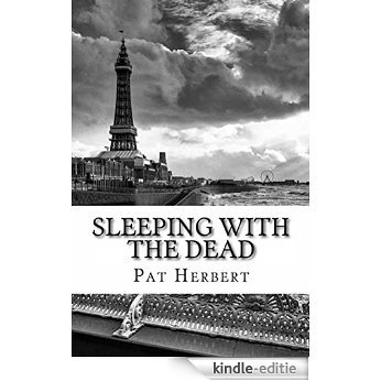 Sleeping With The Dead: Book 8 in The Reverend Bernard Paltoquet Mystery Series (A Reverend Paltoquet novel) (English Edition) [Kindle-editie]