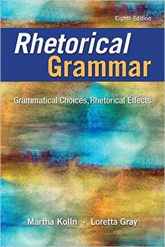 Rhetorical Grammar: Grammatical Choices, Rhetorical Effects Plus Pearson Writer -- Access Card Package
