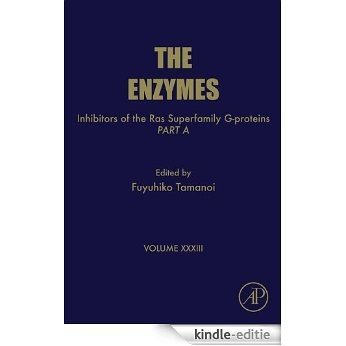 Inhibitors of the Ras Superfamily G-proteins, Part A (The Enzymes) [Kindle-editie]