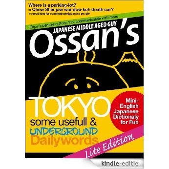 OSSAN'S TOKYO UNDERGROUND ENGLISH-JAPANESE MINI DICTIONARY Lite (OSSAN'S TOKYO GUIDE Book 1) (English Edition) [Kindle-editie] beoordelingen