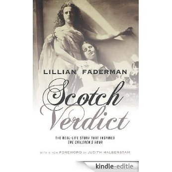 Scotch Verdict: The Real-Life Story that Inspired "The Children's Hour" [Kindle-editie]